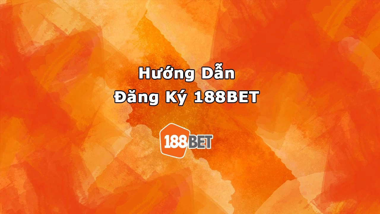 Đăng ký 188BET